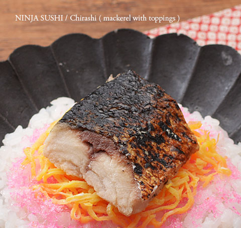 NINJA SUSHI / Chirashi ( mackerel with toppings )